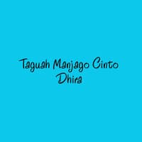 Taguah Manjago Cinto