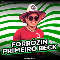 Forrózin Primeiro Beck