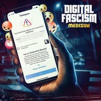 Digital Fascism