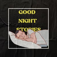 Good Night Stories