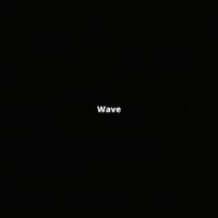 Wave