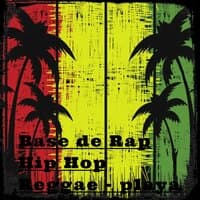 Base de Rap Hip Hop Reggae - Playa