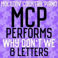 MCP Performs Why Don't We: 8 Letters