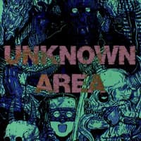 UNKNOWN AREA