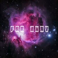 Far Away