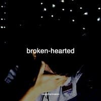 Broken-Hearted