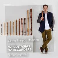 Georg Philipp Telemann: 12 Fantasias (12 Recorders)