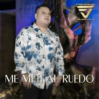 Me Metí Al Ruedo