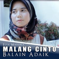 Malang Cinto Balain Adaik