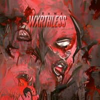 Wxrthless