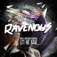 Let Me Rave