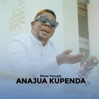 Anajua Kupenda