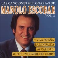 Las Canciones Millonarias de Manolo escobar,  Vol. 2