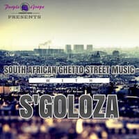 South African Ghetto Street Music With S'goloza