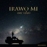 Irawo Mi (My Star)