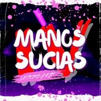 Manos Sucias Iv