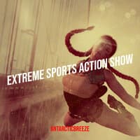 Extreme Sports Action Show