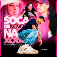 Soca de Novo na Xota