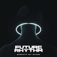 Future Rhythm