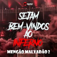 Sejam Bem-Vindos ao Inferno - Mengão Malvadão 2