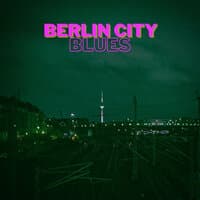 Berlin City Blues