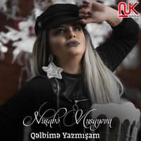 Qəlbimə Yazmışam