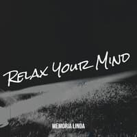 Relax Your Mind