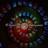 47 Auras of Zen & Enlightenment