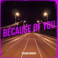 Because of You