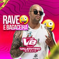 Rave e Bagaceira