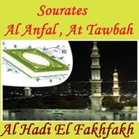 Sourates Al Anfal , At Tawbah