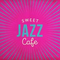 Sweet Jazz Cafe