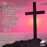 The Contemporary Christian and Gospel Collection, Vol. 2