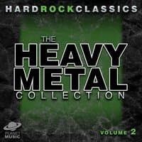 Hard Rock Classics: The Ultimate Heavy Metal Collection Volume 2