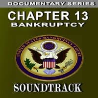 Chapter 13 Bankruptcy (Documentary Series) [Soundtrack]