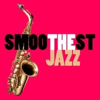 Smoothest Jazz