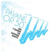 Pavane, Op. 50 (Arr. P. Desmond for Saxophone Quartet) - Single