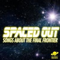 Spaced Out: Songs About the Final Frontier