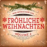 Wir wünschen dir fröhliche Weihnachten, Vol. 2