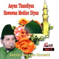 Aayan Thandiyan Hawawan Medine Diyan, Vol. 5 - Islamic Naats