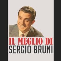 Il Meglio di Sergio Bruni