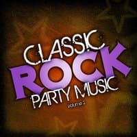 Classic Rock Party Music, Vol. 2