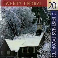 20 Choral Christmas Favorites