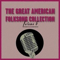 The Great American Folksong Collection, Vol. 6