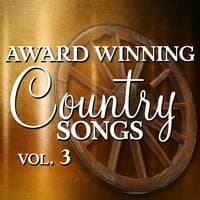 Award Winning Country Songs, Vol. 3