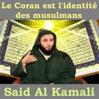 Le Coran est l'identité des musulmans