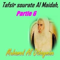 Tafsîr sourate Al Maidah, Partie 6