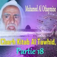 Charh Kitab Al Tawhid, Partie 18