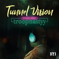 Tunnel Vision