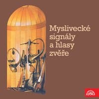 Myslivecké signály a hlasy zvěře